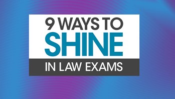 9 ways to shine in law exams