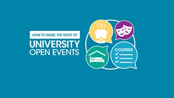 How to make the most of uni open events