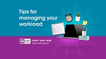 Tips for managing your workload
