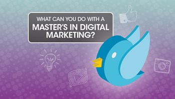 What can you do with a master's degree in digital marketing