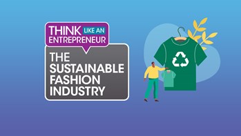 Think like an entrepreneur: The sustainable fashion industry
