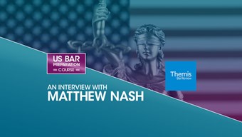 US Bar Preparation course: An interview with Matthew Nash