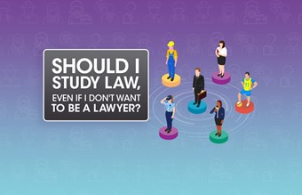 Should I study law even if I don't want to be a lawyer?