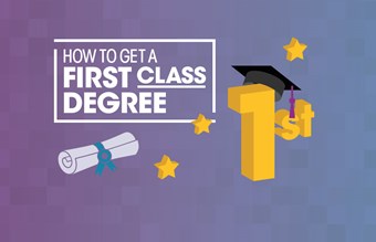 How to get a first class degree