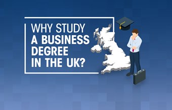 Why study a business degree in the UK?