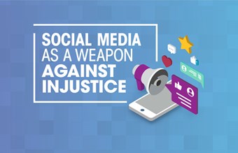 Social media as a weapon against injustice