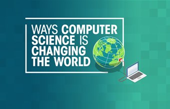 Ways computer science is changing the world