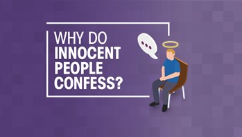 Why do innocent people confess?