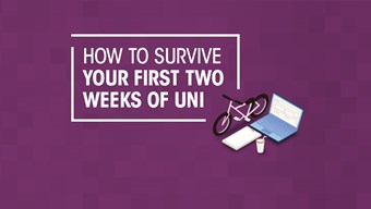 How to survive your first two weeks of uni